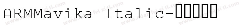 ARMMavika Italic字体转换